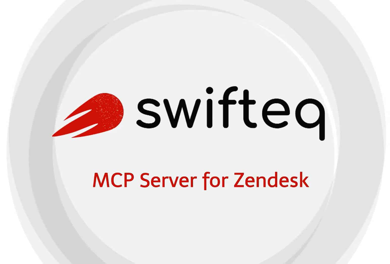 MCP Server for Zendesk | Swifteq